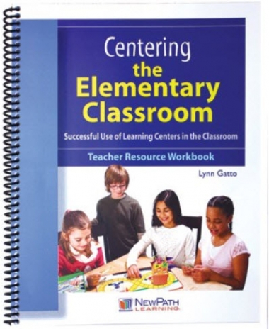 Centering the Elementary Classroom Workbook - Print Version