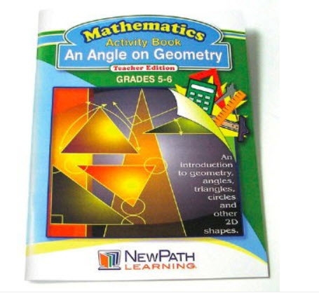  An Angle on Geometry Workbook - Grades 5 - 6 - Print Version