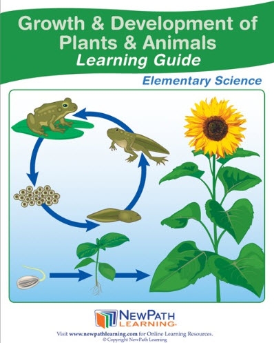  Growth and Development of Plants and Animals Student Learning Guide - Grades 3 - 5 - Downloadable eBook