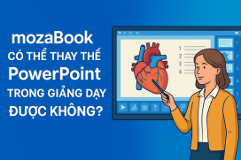mozaBook có thể thay thế PowerPoint trong giảng dạy được không?