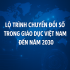 Lộ trình chuyển đổi số trong giáo dục Việt Nam đến năm 2030