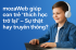 mozaWeb giúp con trẻ “thích học trở lại” – Sự thật hay truyền thông?