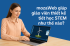 mozaWeb giúp giáo viên thiết kế tiết học STEM như thế nào?