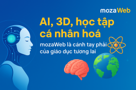 Khám phá mozaWeb – Giải pháp AI và 3D kiến tạo lớp học tương lai