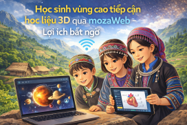 Học sinh vùng cao tiếp cận học liệu 3D qua mozaWeb - Lợi ích bất ngờ