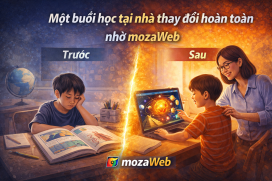 Một buổi học tại nhà thay đổi hoàn toàn nhờ mozaWeb