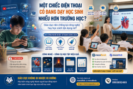 Một chiếc điện thoại có đang dạy học sinh nhiều hơn trường học?